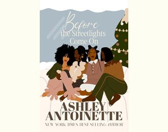 Before the Steetlights Come On by Ashley Antoinette